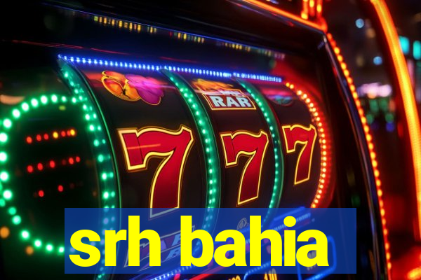 srh bahia