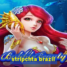 stripchta brazil