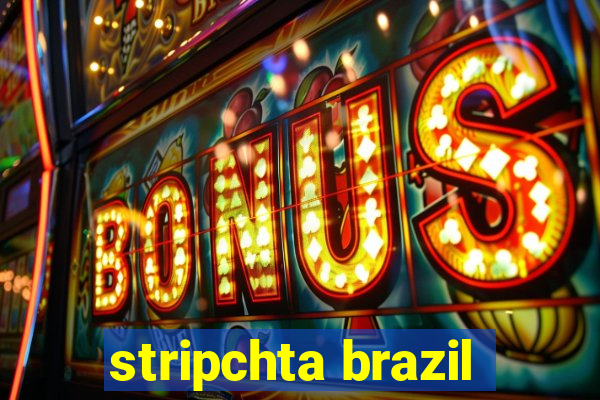 stripchta brazil