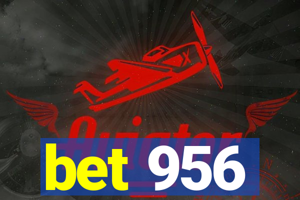 bet 956