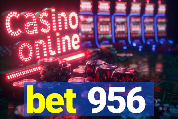 bet 956