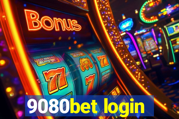 9080bet login