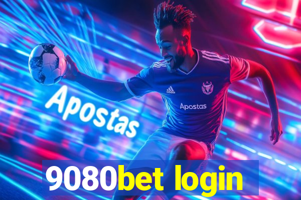 9080bet login