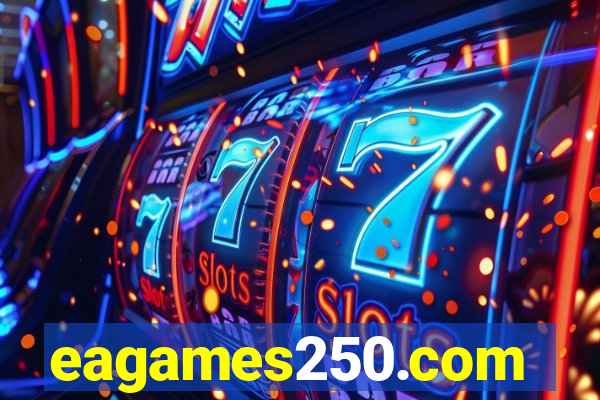 eagames250.com