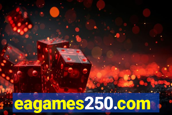 eagames250.com