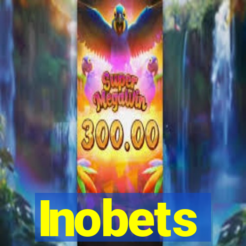 Inobets