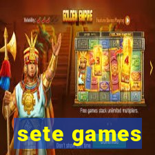 sete games