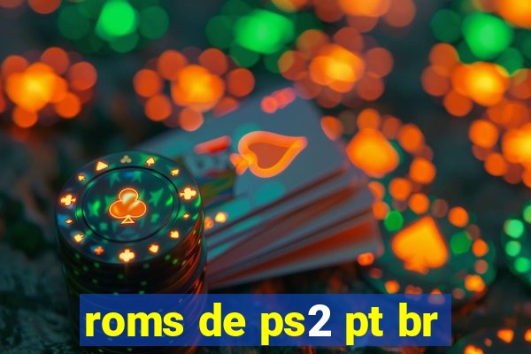 roms de ps2 pt br