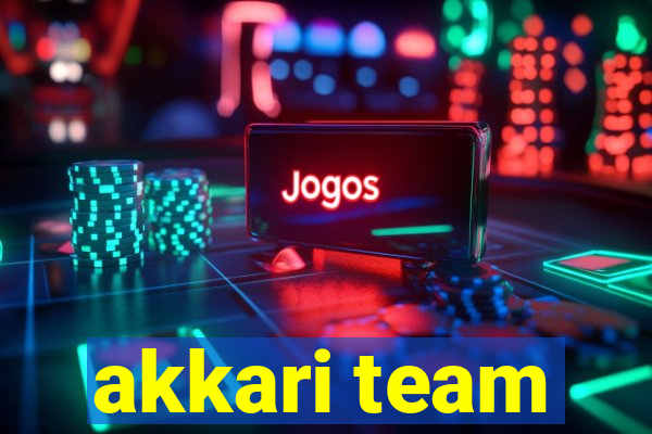 akkari team