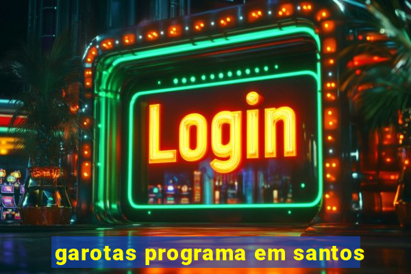 garotas programa em santos