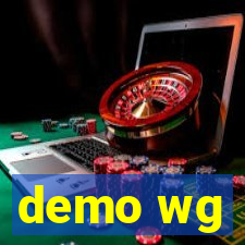 demo wg