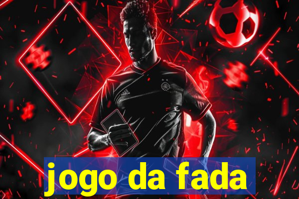 jogo da fada