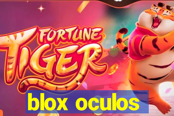 blox oculos