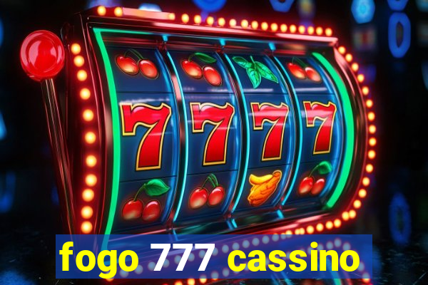 fogo 777 cassino