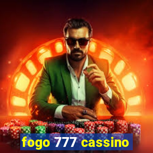 fogo 777 cassino