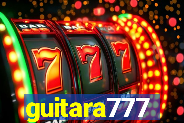 guitara777