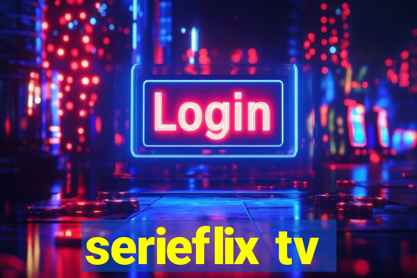 serieflix tv