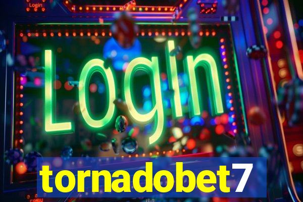 tornadobet7