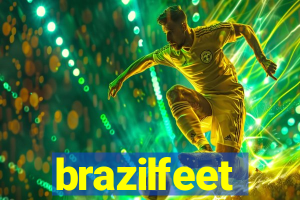 brazilfeet