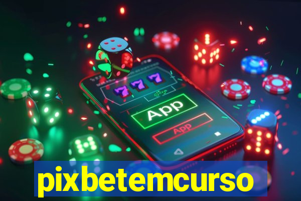 pixbetemcurso