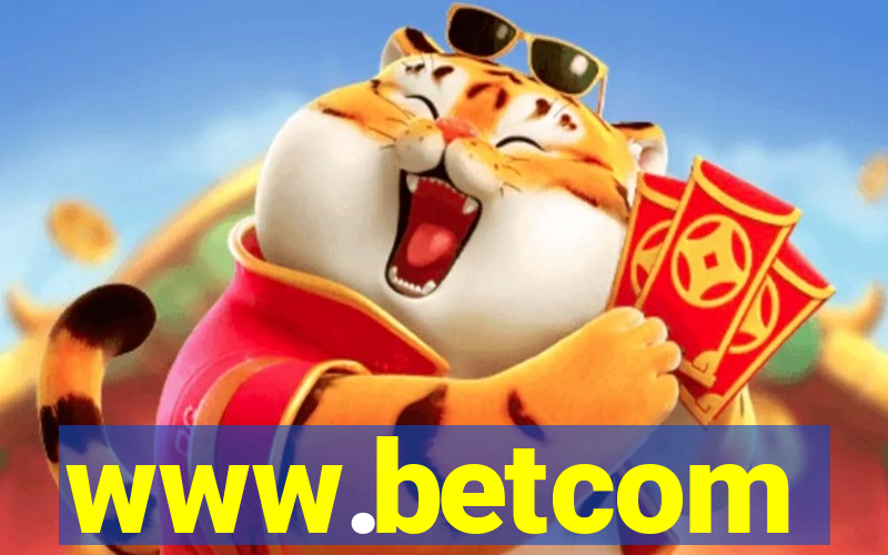 www.betcom