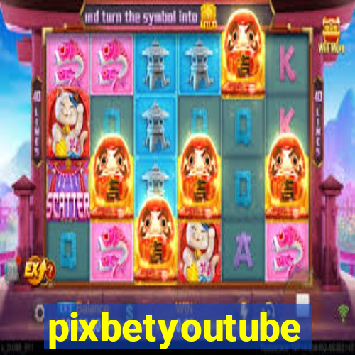 pixbetyoutube