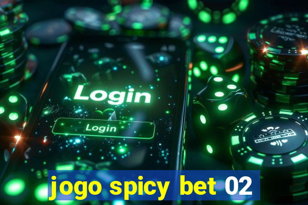 jogo spicy bet 02