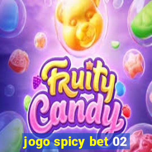 jogo spicy bet 02