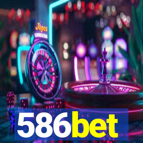 586bet