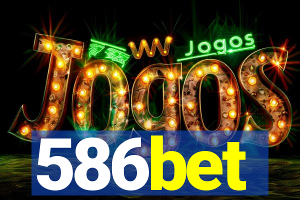 586bet