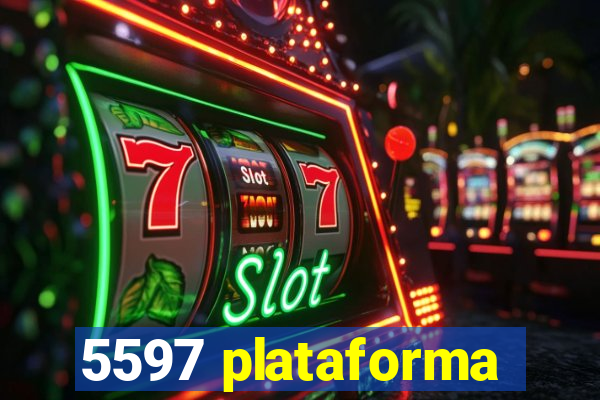 5597 plataforma