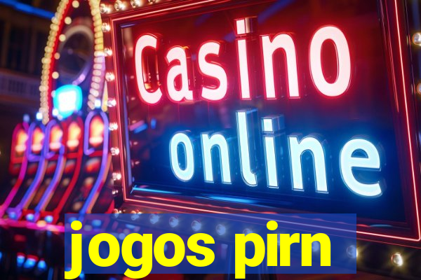 jogos pirn