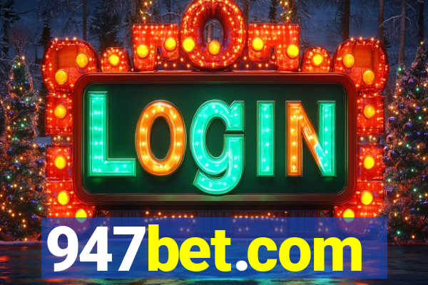 947bet.com