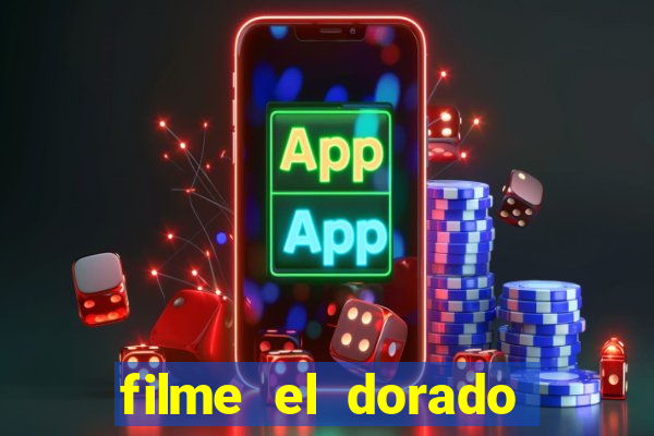 filme el dorado (1966 dublado download)