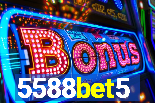 5588bet5