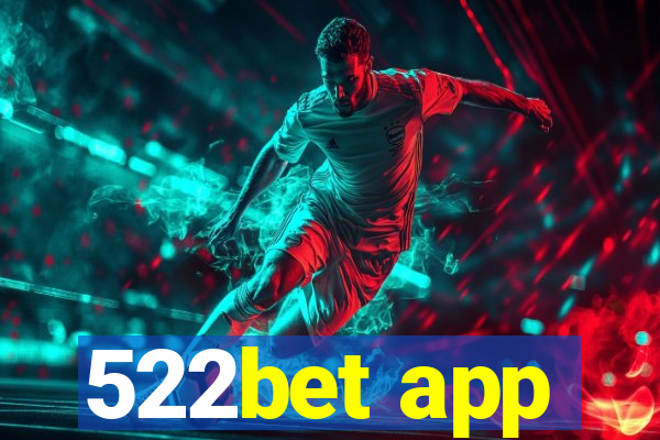 522bet app