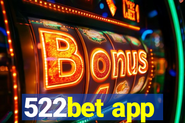 522bet app