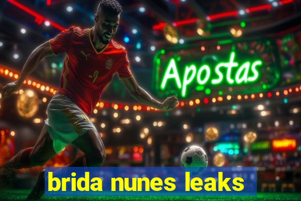 brida nunes leaks