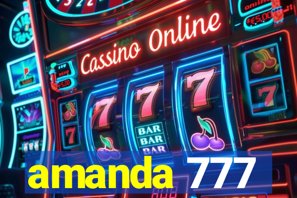 amanda 777