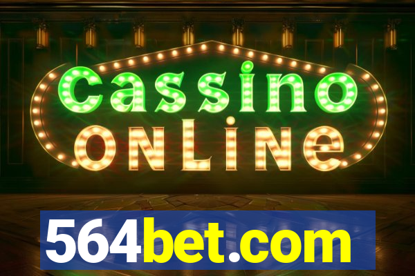 564bet.com