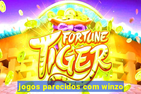 jogos parecidos com winzo