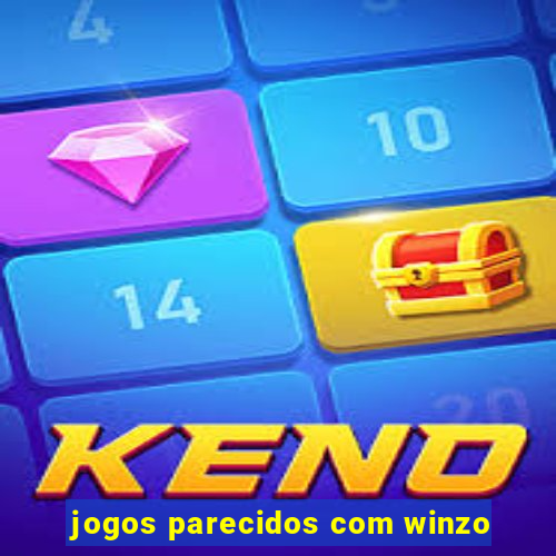 jogos parecidos com winzo