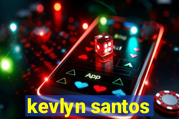 kevlyn santos