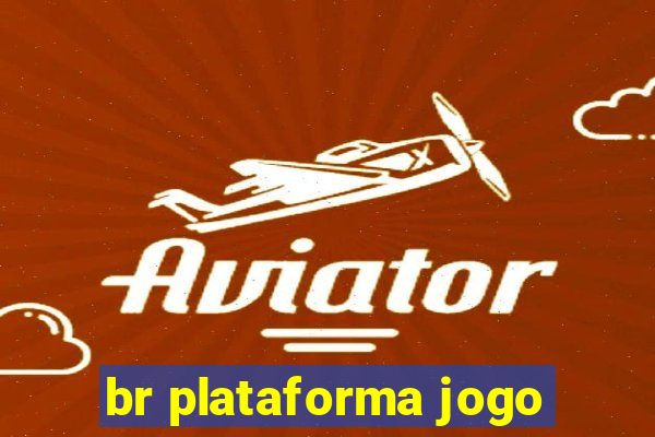 br plataforma jogo