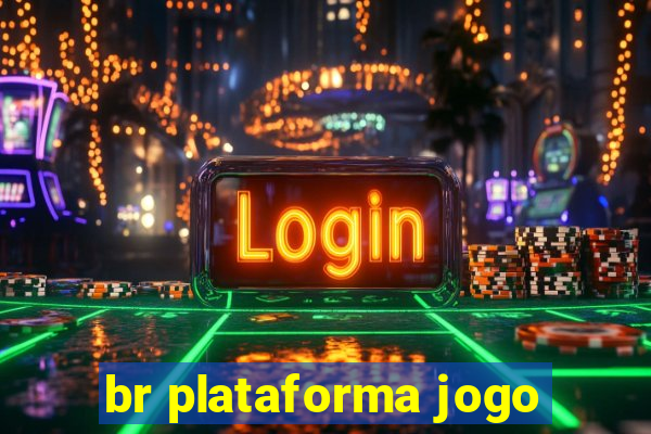 br plataforma jogo