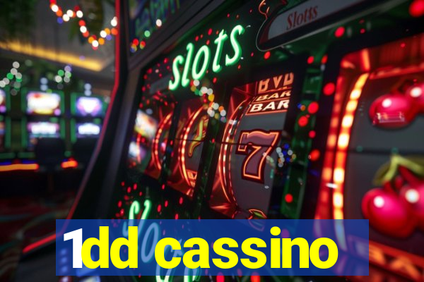 1dd cassino