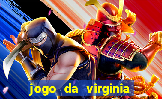 jogo da virginia que da dinheiro