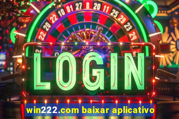 win222.com baixar aplicativo