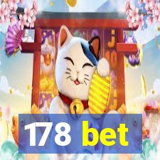 178 bet