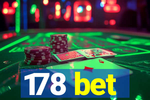 178 bet